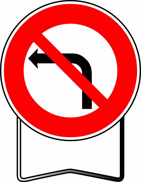 Panneau B2B Interdit de tourner à Gauche